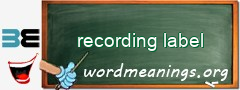 WordMeaning blackboard for recording label